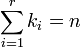 \sum_{i=1}^rk_i=n