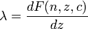 \lambda = \frac{dF(n,z,c)}{dz}\,