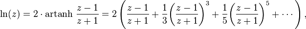 
\ln (z) = 2\cdot\operatorname{artanh}\,\frac{z-1}{z+1} = 2 \left ( \frac{z-1}{z+1} + \frac{1}{3}{\left(\frac{z-1}{z+1}\right)}^3 + \frac{1}{5}{\left(\frac{z-1}{z+1}\right)}^5 + \cdots \right ),
