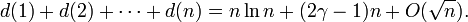 d(1)+d(2)+ \cdots +d(n) = n \ln n + (2 \gamma -1) n + O(\sqrt{n}).