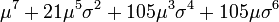 \ Mu ^ 7 + 21 \ mu ^ 5 \ sigma ^ 2 + 105 \ mu ^ 3 \ sigma ^ 4 + 105 \ mu \ sigma ^ 6