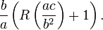 \ Frac {b} {a} \ left (R \ left (\ frac {ac} {b ^ 2} \ right) 1 \ right).