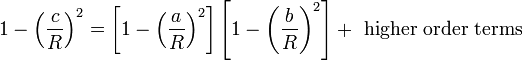 1-\left(\frac{c}{R}\right)^2= \left[1-\left(\frac{a}{R}\right)^2 \right]\left[1-\left(\frac{b}{R}\right)^2 \right] + \ \mathrm{higher\ order\ terms}