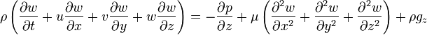 \ Rho \ left (\ frac {\ partial w} {\ t parcial} + u \ frac {\ partial w} {\ x parcial} + v \ frac {\ partial w} {\ y parcial} + w \ frac { \ w parcial} {\ z parcial} \ right) = - \ frac {\ p parcial} {\ z parcial} + \ mu \ left (\ frac {\ partial ^ 2 w} {\ partial x ^ 2} + \ frac {\ partial ^ 2} {w \ y parcial ^ 2} + \ frac {\ partial ^ 2 w} {\ z parcial ^ 2} \ right) + \ rho g_z