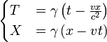 \ Begin {casos} T & = \ gamma \ dejado (t - \ frac {vx} {c ^ {2}} \ right) \\ X & = \ gamma \ left (x - vt \ right) \ end {casos }