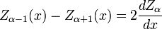 Z _ {\ alpha-1} (x) - Z _ {\ alpha + 1} (x) = 2 \ frac {dZ_ \ alpha} {dx}