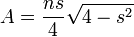 A = \ frac {ns} {4} \ sqrt {4-s ^ {2}}