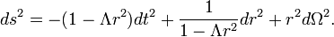 ds ^ 2 = - (1- \ lambda r ^ 2) dt ^ 2 + {1 \ over 1- \ lambda r ^ 2} dr ^ 2 + r ^ 2 d \ Omega ^ 2.