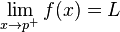 \ Lim_ {x \ p ^ +} f (x) = L