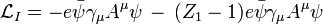 \ Mathcal {L} _I = -e \ bar \ psi \ gamma_ \ mu A ^ \ mu \ psi \, - \, (z_1 - 1) e \ bar \ psi \ gamma_ \ mu A ^ \ mu \ psi