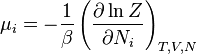 \ Mu_i = - {1 \ sobre \ beta} \ left (\ frac {\ partial \ ln Z} {\ N_i parcial} \ right) _ {T, V, N}