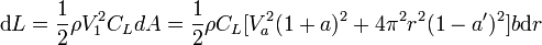 \ Mbox {d} L = \ frac {1} {2} V_1 \ rho ^ 2 C_L dA = \ frac {1} {2} \ rho C_L [V_A ^ 2 (1 + a) ^ 2 + 4 \ pi ^ 2r ^ 2 (1-a ') ^ 2] b \ mbox {d} r