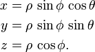 \ Begin {align} x & = \ rho \, \ sin \ phi \, \ cos \ theta \\ y & = \ rho \, \ sin \ phi \, \ sin \ theta z \\ & = \ rho \, \ cos \ phi. \ End {align}