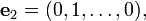 \ Mathbf {e} _2 = (0, 1, \ ldots, 0),