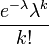 \ Frac {e ^ {- \ lambda} \ lambda ^ k} {k!} \!