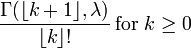 \ Frac {\ Gamma (\ lfloor k + 1 \ rfloor, \ lambda)} {\ lfloor k \ rfloor!} \! \ Text {} para k \ ge 0