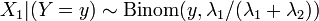 X_1 | (Y = y) \ sim \ mathrm {Binom} (y, \ lambda_1 / (\ lambda_1 + \ lambda_2)) \,