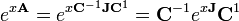 e ^ {x \ mathbf {A}} = e ^ {x \ mathbf {C} ^ {- 1} \ mathbf {J} \ mathbf {C} ^ {1}} = \ mathbf {C} ^ {- 1 } e ^ {x \ mathbf {J}} \ mathbf {C} ^ {1}