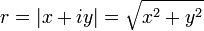 r = | x + iy | = \ sqrt {x ^ 2 + y ^ 2}