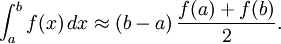 \ Bf int_a ^ (x) \, dx \ environ (ba) \, \ frac {f (a) + f (b)} {2}.