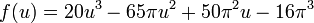 f (u) = 20u ^ {3} -65 \ pi u ^ {2} 50 \ pi ^ {2} u-16 \ pi ^ {3} \,