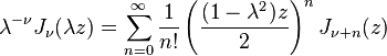 \ Lambda ^ {- \ nu} J_ \ nu (\ lambda z) = \ sum_ {n = 0} ^ \ infty \ frac {1} {!} N \ left (\ frac {(1- \ lambda ^ 2) z} {2} \ right) ^ n J _ {\ nu + n} (z)