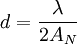 d = \ frac {\ lambda} {2} A_N