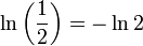 \ En \ left (\ frac {1} {2} \ right) = - \ ln 2