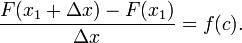 \ Frac {F (x 1 + \ Delta x) - F (x 1)} {\ Delta x} = f (c).