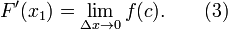 F '(x 1) = \ lim _ {\ Delta x \ 0} f (c). \ Qquad (3)