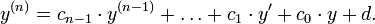 y^{(n)}=c_{n-1}\cdot y^{(n-1)}+\ldots+c_1\cdot y'+c_0\cdot y+d.