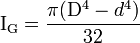 \mathrm{I_G} = \frac{\pi ( \mathrm{D}^4 - d^4)}{32}