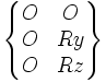 \begin{Bmatrix} O & O \\ O & Ry \\ O & Rz \end{Bmatrix}