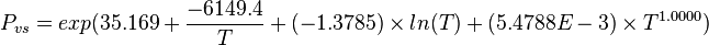 P_{vs}=exp(35.169+\frac{-6149.4}{T}+(-1.3785) \times ln (T) + (5.4788E-3) \times T^{1.0000})