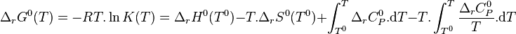 \Delta_rG^0 (T) = -RT.\ln K(T) = \Delta_rH^0 (T^0) - T.\Delta_rS^0 (T^0) + \int_{T^0}^{T} \Delta_rC_P^0. \mathrm d T - T.\int_{T^0}^{T} \frac{\Delta_rC_P^0}{T}. \mathrm d T