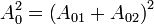 A_0^2=\left(A_{01}+A_{02}\right)^2