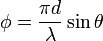 \phi=\frac{\pi d}{\lambda}\sin\theta