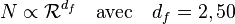 N \propto \mathcal{R}^{d_f} \quad\textrm{avec}\quad d_f=2,50