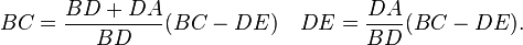 BC = \frac{BD+DA}{BD} (BC-DE) \quad DE=\frac{DA}{BD} (BC-DE).