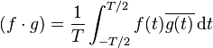 (f\cdot g)= \frac1T\int_{-T/2}^{T/2} f(t)\overline{g(t)} \,\mathrm{d}t