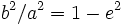 b^{2}/a^{2}=1-e^{2}