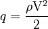 q = \rm \frac{\rho V^2}{2}