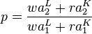 p=\frac{wa^L_2+ra^K_2}{wa^L_1+ra^K_1}