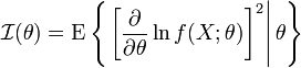 
\mathcal{I}(\theta)
=
\mathrm{E}
\left\{\left.
 \left[
  \frac{\partial}{\partial\theta} \ln f(X;\theta)
 \right]^2
\right|\theta\right\}
