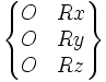 \begin{Bmatrix} O & Rx \\ O & Ry \\ O & Rz \end{Bmatrix}