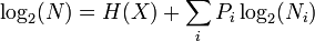 \log_2(N) = H(X) + \sum_i P_i \log_2(N_i)