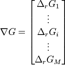 \nabla G = \begin{bmatrix} \Delta_rG_1 \\ \vdots \\ \Delta_rG_{i} \\ \vdots \\ \Delta_rG_{M} \end{bmatrix}