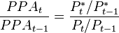 \frac{PPA_t}{PPA_{t-1}}=\frac{P_{t}^*/P_{t-1}^*}{P_{t}/P_{t-1}}