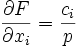 \frac{\partial F}{\partial x_i}=\frac{c_i}{p}