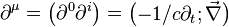  \partial^{\mu}  =   \left( \begin{matrix} \partial^{0}  \partial^{i} \end{matrix} \right)  =   \left( \begin{matrix} -  1/c  \partial_t  ; \vec{\nabla} \end{matrix} \right) 